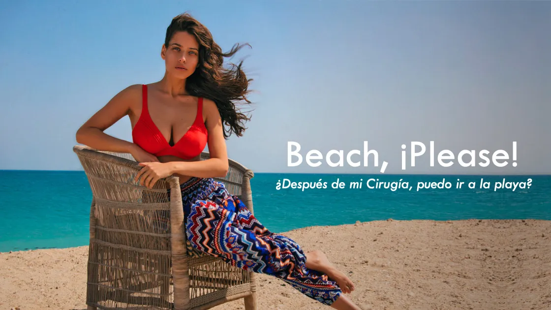 Después de mi Cirugía… ¿puedo ir a la playa?